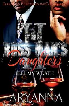 The Boss Man\'s Daughters 2: Feel My Wrath - Aryanna