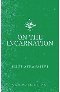 On the Incarnation - Athanasius