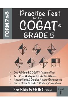 Practice Test for the COGAT Grade 5 Level 11: CogAT Test Prep Grade 5: Cognitive Abilities Test Form 7 and 8 for 5th Grade - Origins Publications