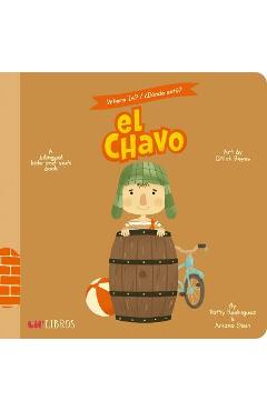 Where Is?/Donde Esta? el Chavo: A Bilingual Hide-And-Seek Book - Patty Rodriguez