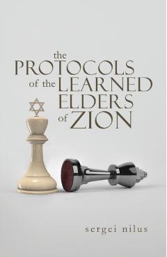 The Protocols of the Learned Elders of Zion - Sergei Nilus