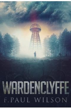 Wardenclyffe - F. Paul Wilson