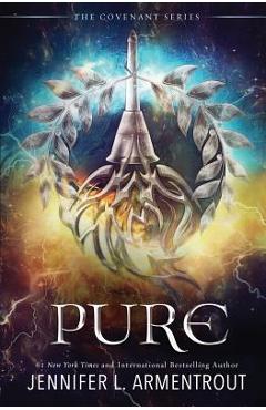 Pure: The Second Covenant Novel - Jennifer L. Armentrout