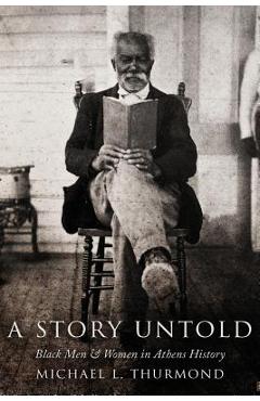 A Story Untold - Michael L. Thurmond