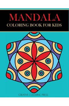 Mandala Coloring Book for Kids: Childrens Coloring Book with Fun, Easy, and  Relaxing Mandalas for Boys, Girls, and Beginners: 2 (Coloring Books for  Kids) : Young Dreamers Press: : Books