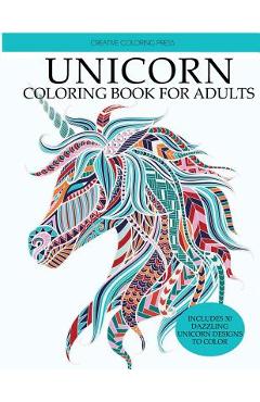Unicorn Coloring Book: Adult Coloring Book with Beautiful Unicorn Designs - Creative Coloring