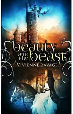 Beauty and the Beast: An Adult Fairytale Romance - Vivienne Savage