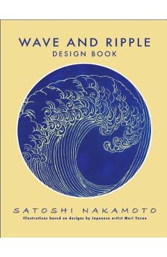 Wave and Ripple Design Book - Satoshi Nakamoto