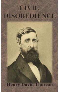 Civil Disobedience - Henry David Thoreau