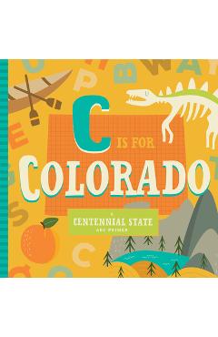 C Is for Colorado - Stephanie Miles