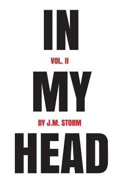 In My Head Volume II - J. M. Storm