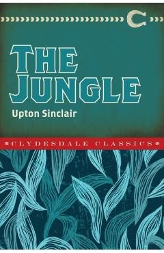 The Jungle - Upton Sinclair