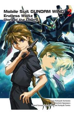 Mobile Suit Gundam Wing, 2: Glory of the Losers - Katsuyuki Sumizawa