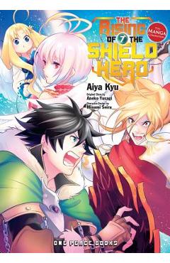 The Rising of the Shield Hero Volume 07: The Manga Companion - Aneko Yusagi