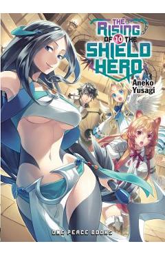 The Rising of the Shield Hero Volume 10 - Aneko Yusagi
