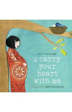 I Carry Your Heart with Me - E. E. Cummings