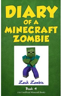 Diary of a Minecraft Zombie Book 4: Zombie Swap - Zack Zombie