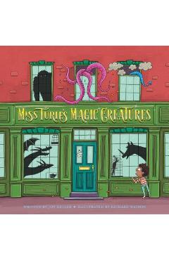 Miss Turie\'s Magic Creatures - Joy Keller