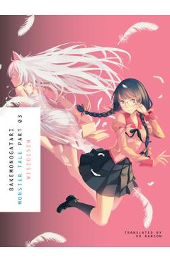 Bakemonogatari, Part 3: Monster Tale - Nisioisin