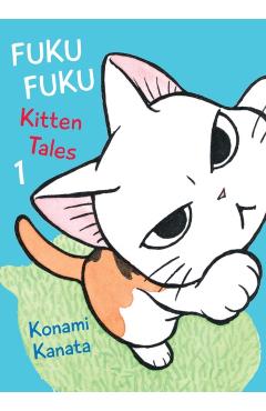 Fukufuku: Kitten Tales, 1 - Konami Kanata