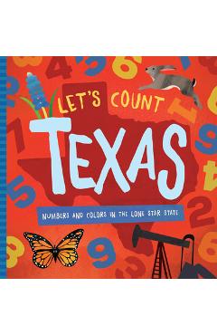 Let\'s Count Texas: Numbers and Colors in the Lone Star State - Trish Madson