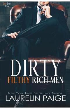 Dirty Filthy Rich Men