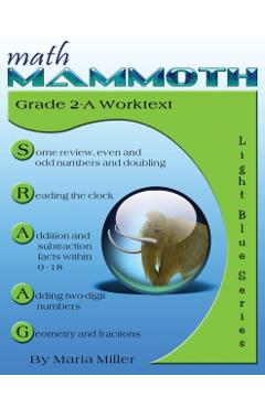 Math Mammoth Grade 2-A Worktext - Maria Miller