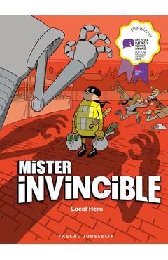 Mister Invincible: Local Hero - Pascal Jousselin