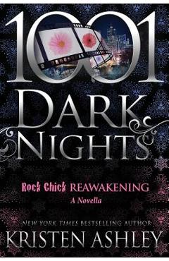 Rock Chick Reawakening - Kristen Ashley