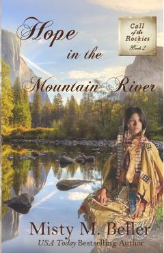 Hope in the Mountain River - Misty M. Beller