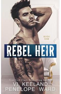 Rebel Heir: Book One - Penelope Ward