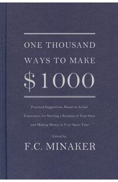 One Thousand Ways to Make $1000 - F. C. Minaker