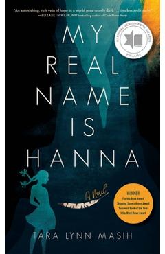 My Real Name Is Hanna - Tara Lynn Masih
