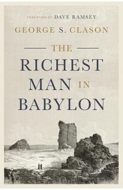 The Richest Man in Babylon - George S. Clason