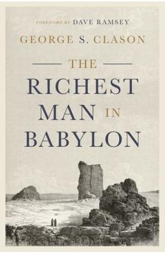 The Richest Man in Babylon - George S. Clason