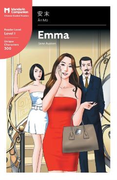 Emma: Mandarin Companion Graded Readers Level 1, Simplified Character Edition - Jane Austen