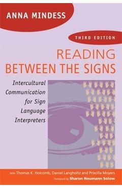 Reading Between the Signs: Intercultural Communication for Sign Language Interpreters - Anna Mindess - Imagine 1