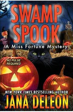 Swamp Spook - Jana Deleon