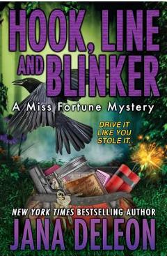 Hook, Line and Blinker - Jana Deleon