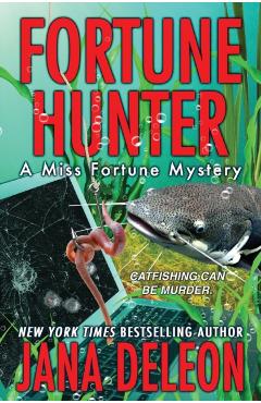 Fortune Hunter - Jana Deleon