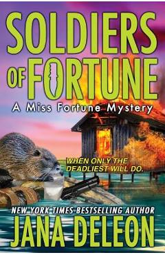 Soldiers of Fortune - Jana Deleon