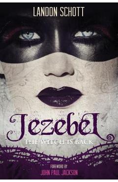 Jezebel: The Witch Is Back - Landon Schott