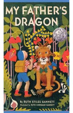 My Father\'s Dragon - Ruth Stiles Gannett