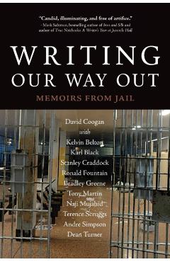 Writing Our Way Out: Memoirs from Jail - David Coogan