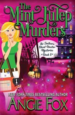 The Mint Julep Murders - Angie Fox - Imagine 1