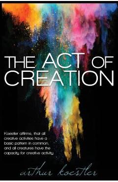 The Act of Creation - Arthur Koestler