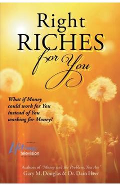 Right Riches for You - Dain Heer