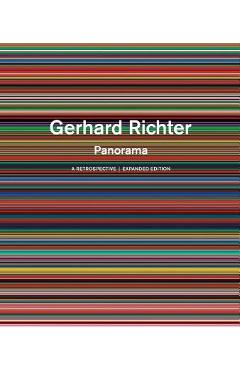 Gerhard Richter: Panorama: A Retrospective: Expanded Edition - Nicholas Serota