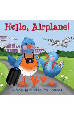 Hello, Airplane! - Martha Zschock