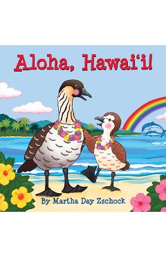 Aloha, Hawaii! - Martha Zschock